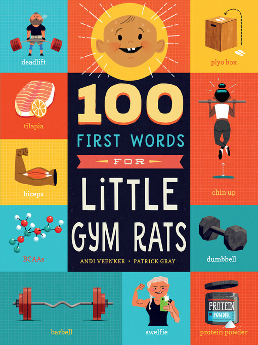 Title details for 100 First Words for Little Gym Rats by Andrea Veenker - Available